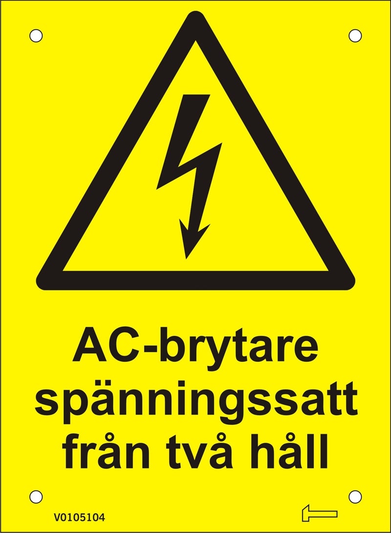 Skylt - AC-Brytare spänningssatt från två håll