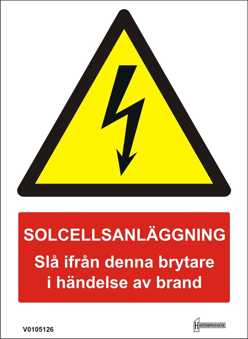 Dekal - Solcellsanläggning Slå ifrån denna brytare i händelse av...