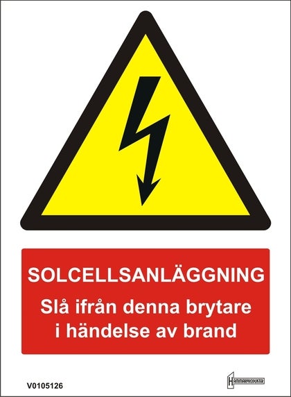 Dekal - Solcellsanläggning Slå ifrån denna brytare i händelse av...