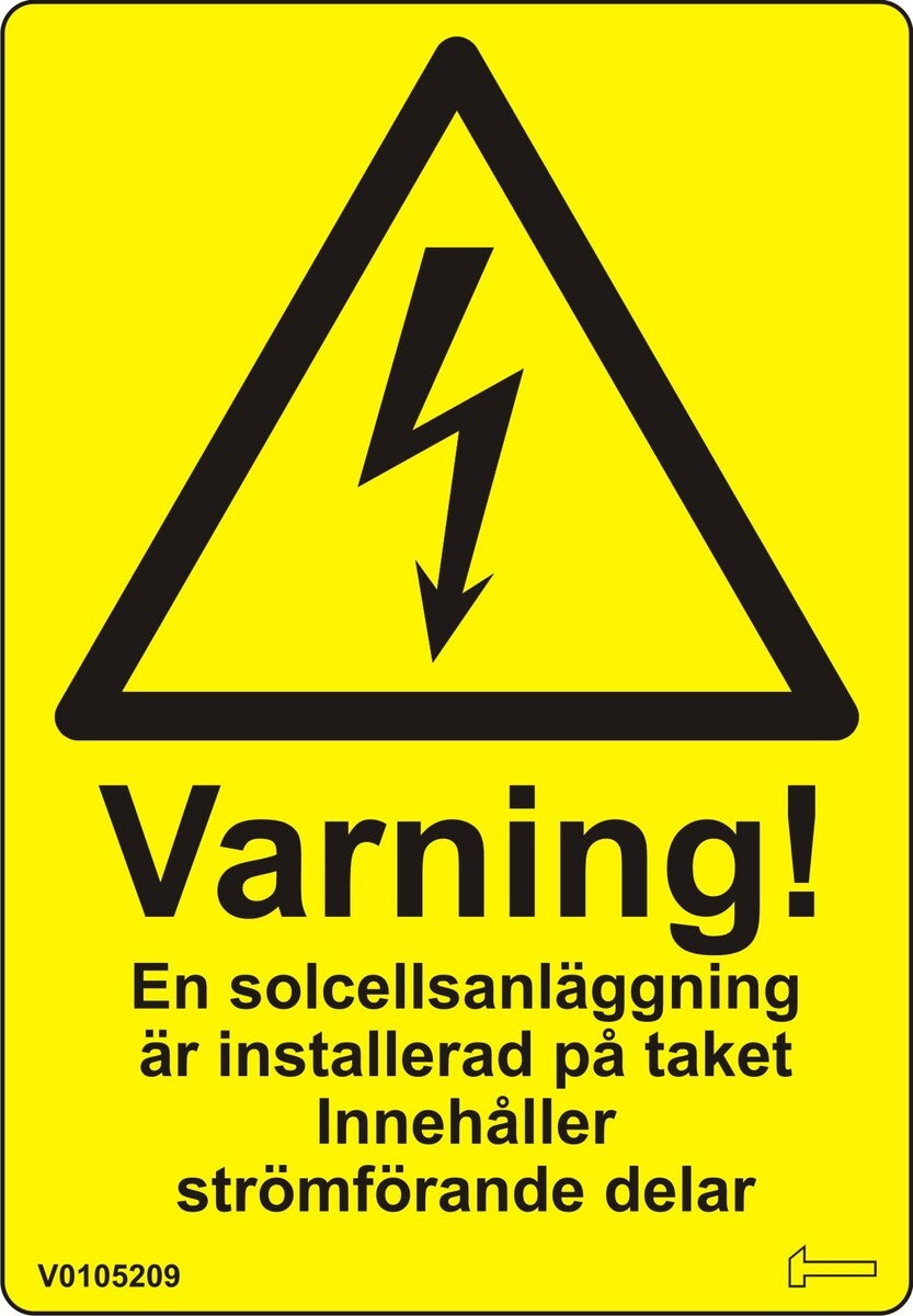 Dekal - Varning! En solcellsanläggning är installerad på taket.