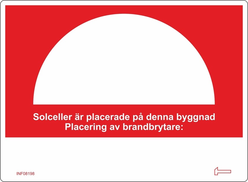 Dekal A6 - Solceller är placerade på denna byggnad. Placering av brandbrytare: