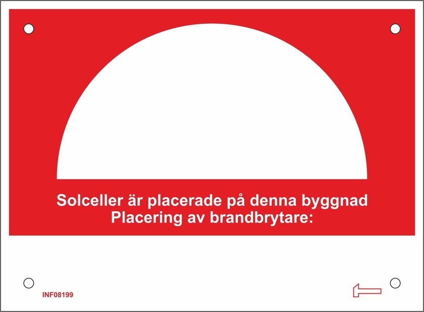 Skylt A6 - Solceller är placerade på denna byggnad. Placering av brandbrytare: